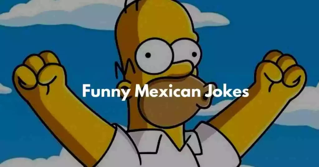 Funny Mexican Jokes