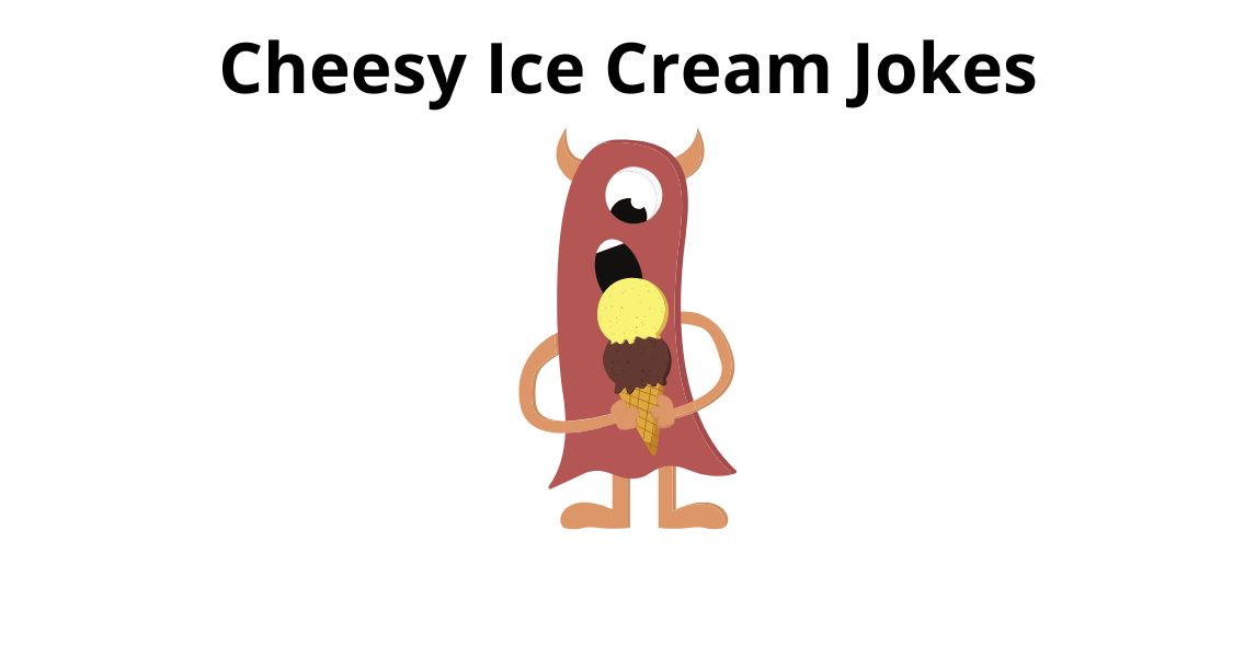 Cheesy Ice Cream Jokes