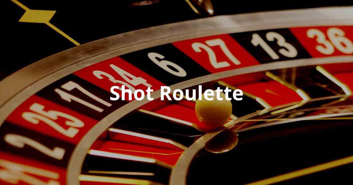 Shot Roulette couple drinking games