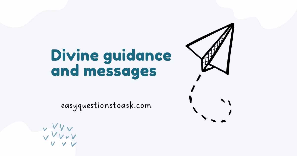 Divine guidance and messages