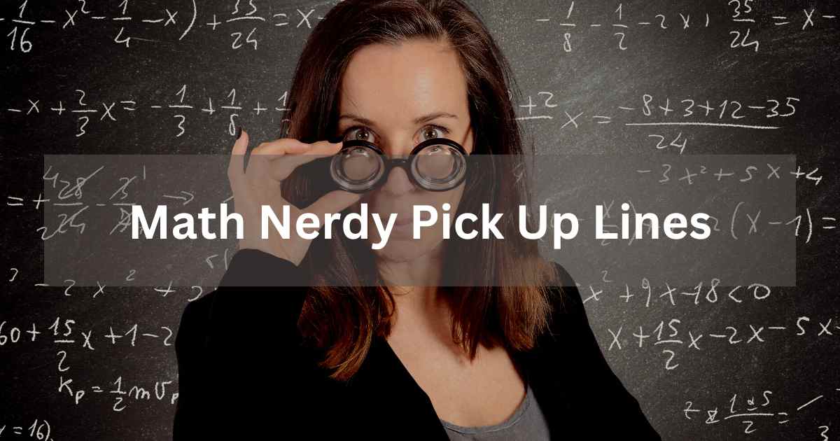 Math Nerdy Pick Up Lines