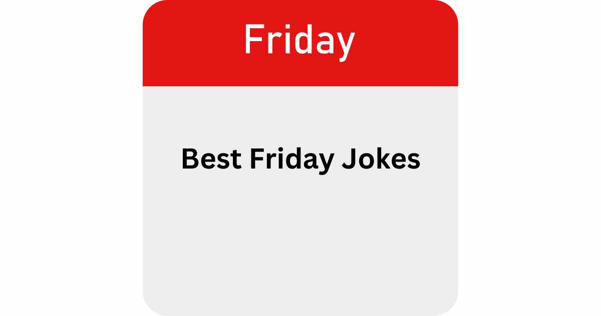 Best Friday Jokes