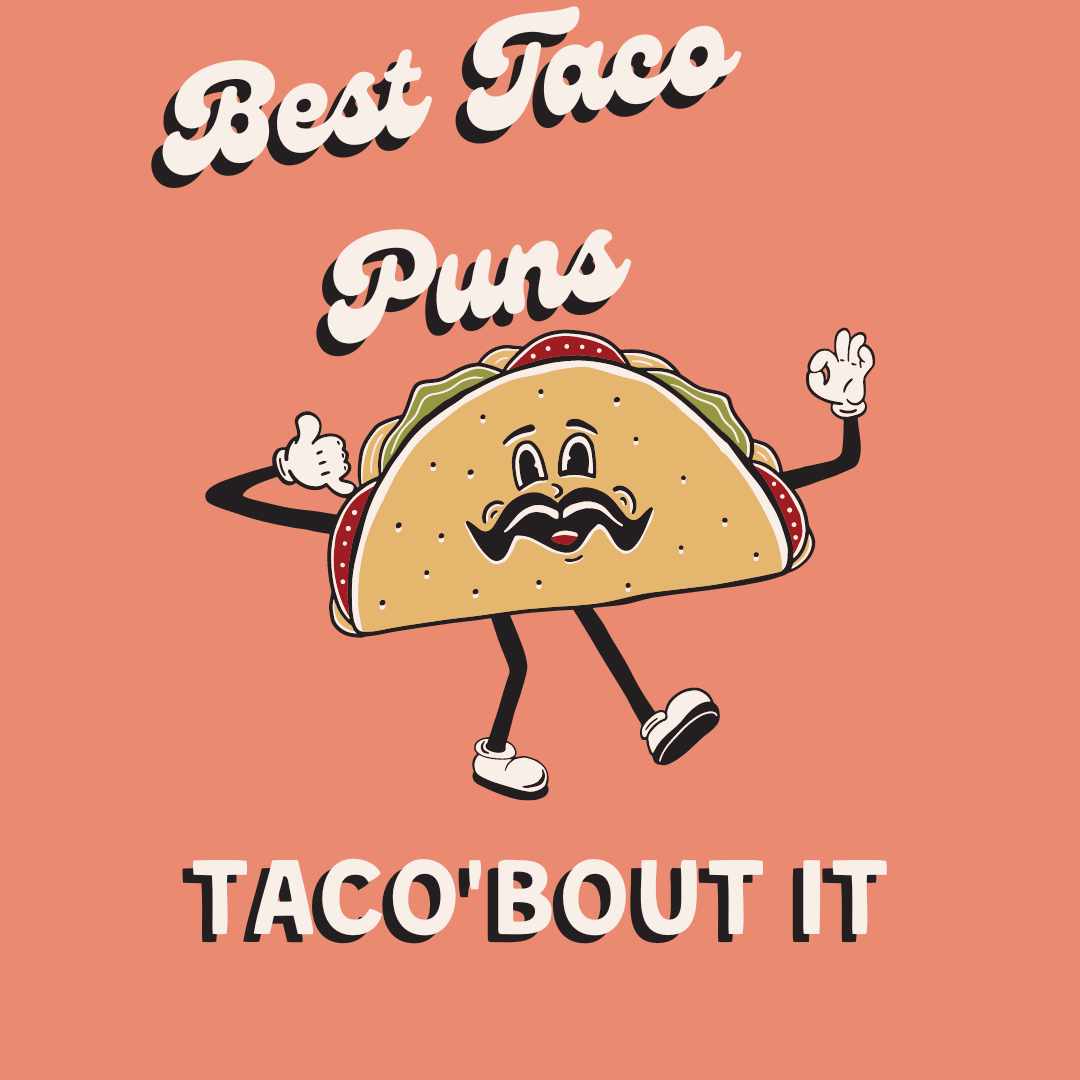 Best Taco Puns